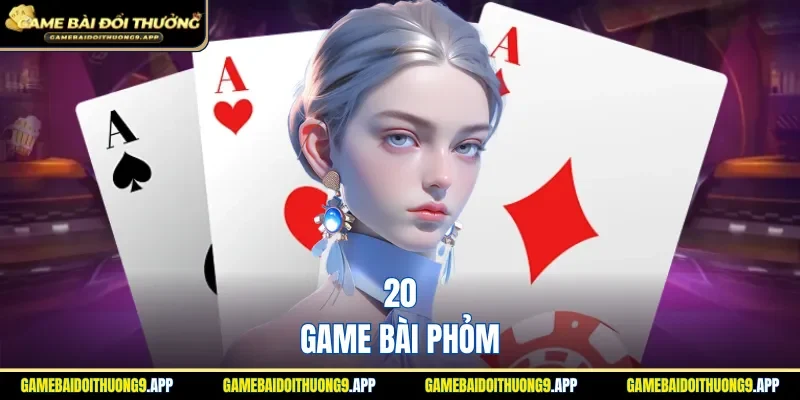Game bài Phỏm