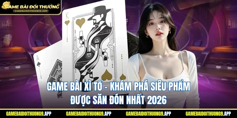 Game bài Xì Tố