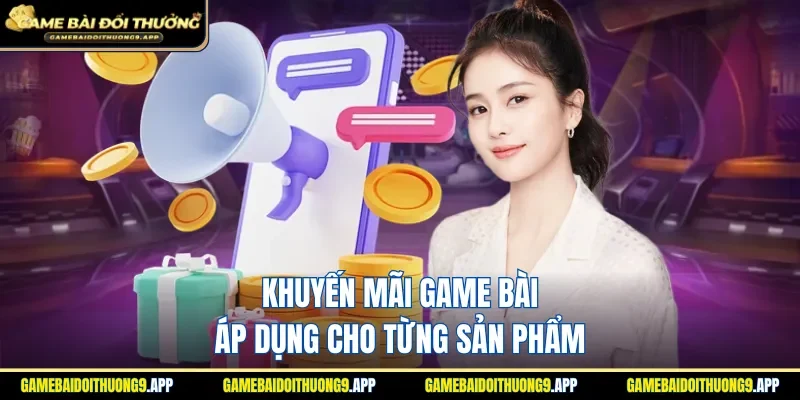 Ưu đãi game bài B52 cho từng trò chơi đa dạng