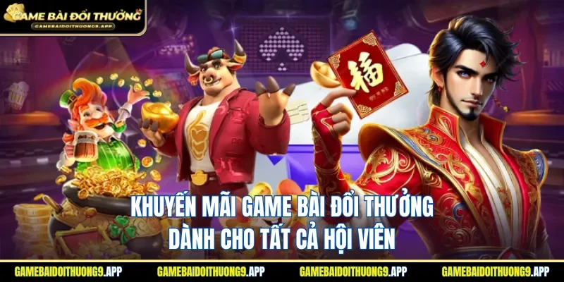 khuyến mãi game bài đổi thưởng
