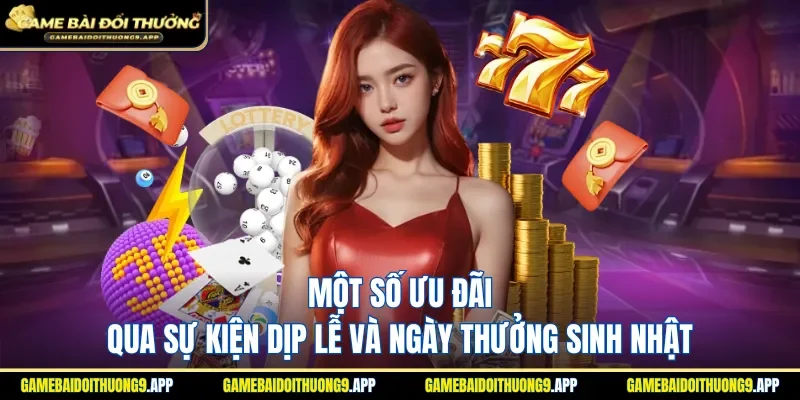 Một số khuyến mãi hấp dẫn trong các dịp sinh nhật