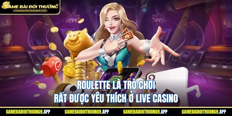 Siêu phẩm Roulette được rất nhiều sự ưa chuộng ở sân chơi