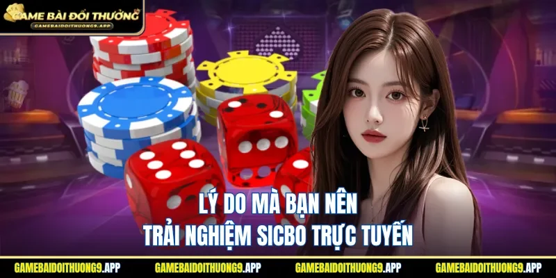 Những ưu thế vượt trội mà sicbo online sở hữu